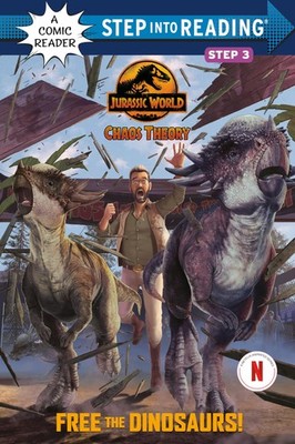 Free the Dinosaurs! (Jurassic World: Chaos Theory) (Step into Reading) - lib...