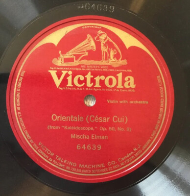 Mischa Elman   Orientale (Cesar Cui) Violin (1928, Shellac) 10  78 RPM RARE
