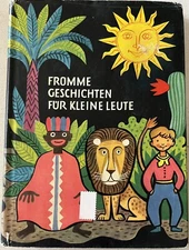 1964 German Children’s Stories Fromme Geschichten für kleine Leute Color Ills.