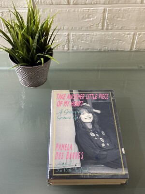 Take Another Little Piece of My Heart: A Groupie Grows Up by Des Barres, Pamela