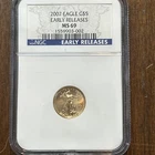 2007 Gold Eagle $5 🦅. NGC Early Release Ms 69. 1/10th Oz Gold Coin.