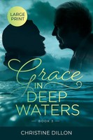Grace In Deep Waters Large Print Edition Christine Dillon Taschenbuch Englisch