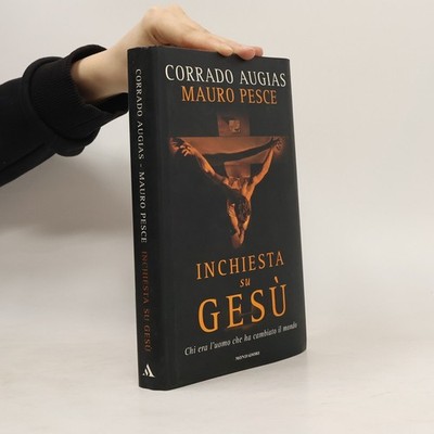 Inchiesta su Gesù  |  Corrado Augias