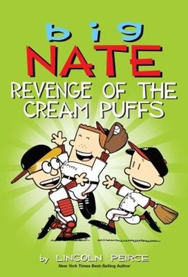 Big Nate: Revenge of the Cream Puffs Paperback Lincoln Peirce