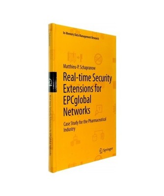 Real-time Security Extensions for EPCglobal Networks: Case Study for the Pharmac
