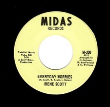 NORTHERN SOUL-IRENE SCOTT-EVERYDAY WORRIES/YOU'RE NO GOOD-MIDAS 300
