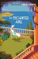 The Enchanted April Elizabeth Von Arnim