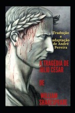Pereira Da Silva - A tragdia de Julio Csar de William Shakespeare - - X555z