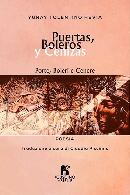 Libri Tolentino Hevia Yuray - Puertas, Boleros Y Cenizas-Porte, Boleri E Cenere.