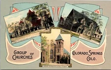 Colorado Springs CO~Churches~St Stephens~1st & 2nd Congregational~c1910 PC