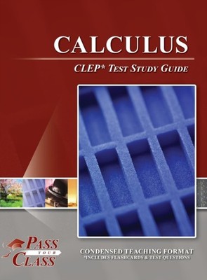 Calculus CLEP Test Study Guide by Passyourclass HARDBACK 9781614338482