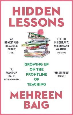 Hidden Lessons, Mehreen Baig,  Paperback