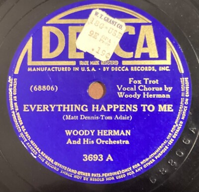 Woody Herman Or   78 rpm Decca 3693: Everything Happens to Me/Sleepy Serenade; V