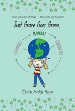 Just Grace Goes Green; The Just Grace Series; The- 0547248210, paperback, Harper