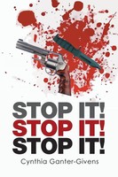 Cynthia Ganter-Givens | Stop It! Stop It! Stop It! | Taschenbuch | Englisch