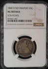 1840-O No Drapery Seated Liberty Quarter NGC AG Details (Scratches)