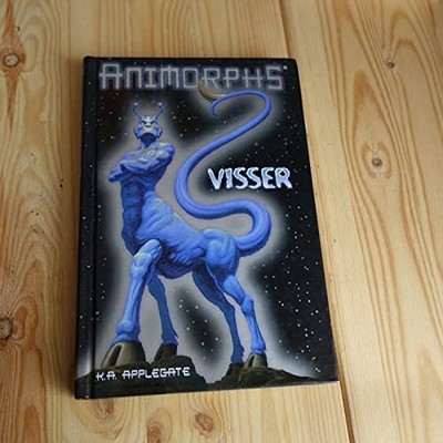 Visser (Animorphs Chronicles) by Applegate, Katherine Paperback / softback Book