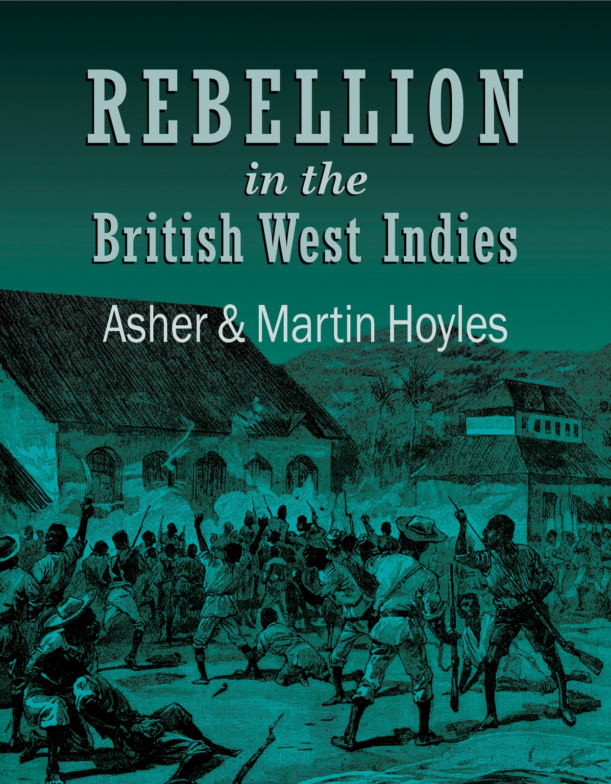 Rebellion in the British West Indies - 9781919257358