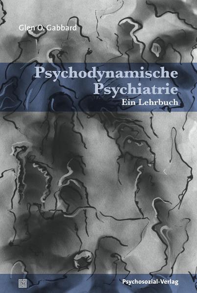 Thumbnail - Psychodynamische Psychiatrie | Gabbard, Glen O.