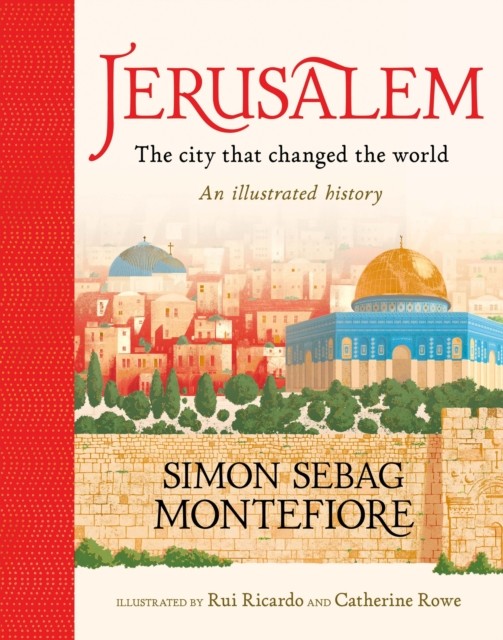Jerusalem: The City That Changed the World by Simon Sebag Mon... - - Image 5