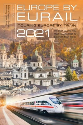 EUROPE BY EURAIL 2021 by Laverne Ferguson-Kosinski Paperback Self Help Business