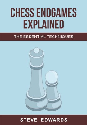 Steve Edwards Chess Endgames Explained (Taschenbuch)