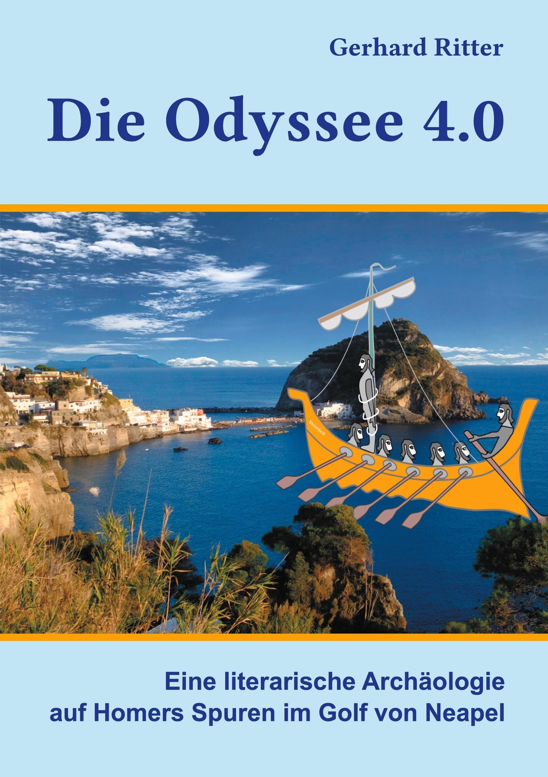 Thumbnail - Die Odyssee 4.0 Gerhard Ritter Taschenbuch Paperback 372 S. Deutsch