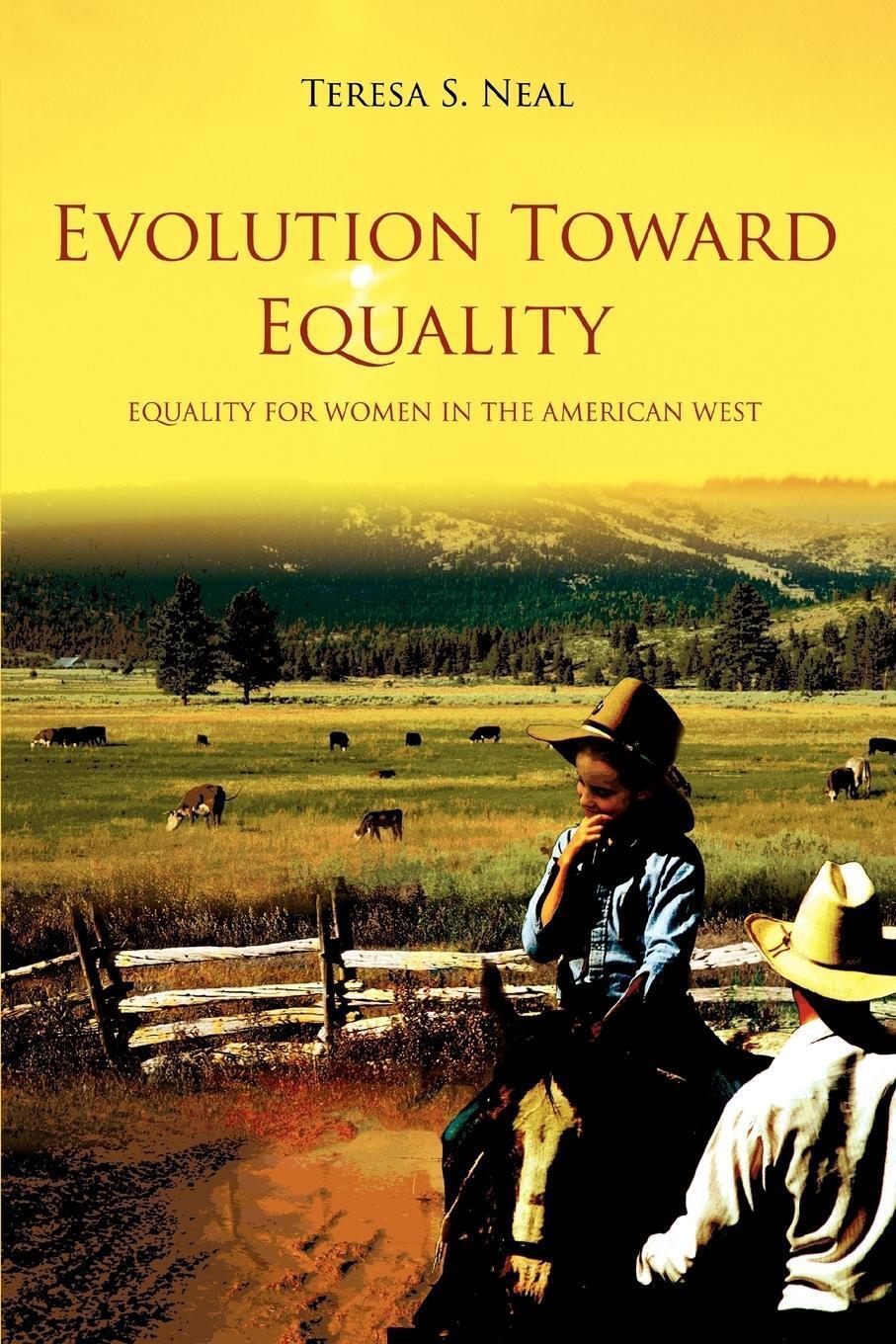 Teresa S. Neal | Evolution Toward Equality | Taschenbuch | Englisch