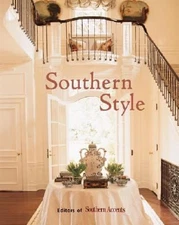 Southern Style by Mark Mayfield; Southern Accents Magazine