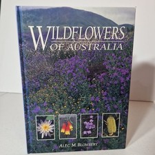 Wildflowers of Australia  Alec M Blombery Hardcover 1991 Beautiful Photography 