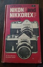 Nikon F and Nikkorex F Manual by the Amphoto Board, 1962, first edition