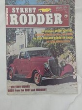 Street Rodder Magazine July 1974  - Vol 3 No 7