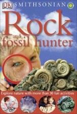 Smithsonian: Rock and Fossil Hunter (DK Smithsonian Nature Activity  - GOOD