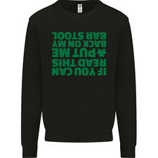 Back on My Bar Stool St Patricks Day Mens Sweatshirt Jumper