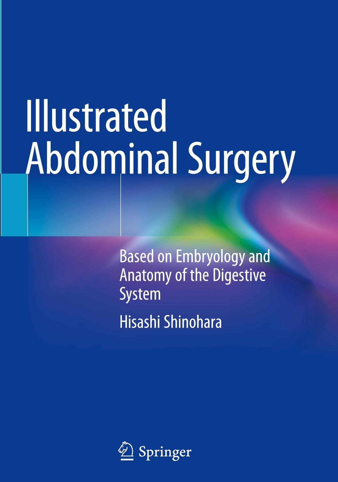 Thumbnail - Hisashi Shinohara | Illustrated Abdominal Surgery | Buch | Englisch