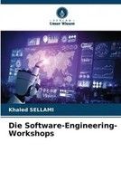 Khaled Sellami | Die Software-Engineering-Workshops | Taschenbuch | Deutsch
