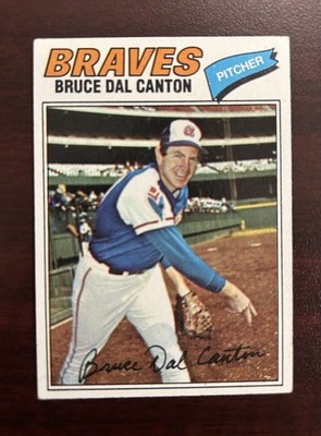 1977 Topps - BRUCE DAL CANTON #114 - Atlanta Braves
