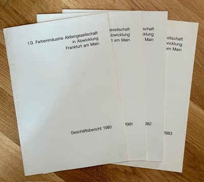Geschaeftsberichte I.G. Farben in Abwicklung 1980 bis 1982