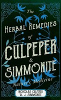 Nicholas Culpeper (U. A.) | The Herbal Remedies Of Culpeper And Simmonite -...