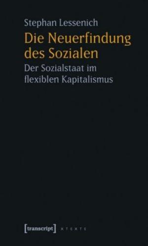 Thumbnail - Die Neuerfindung Des Sozialen Der Sozialstaat Flexiblen Kapitalismus