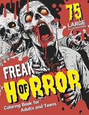 Freak of Horror Coloring Book: 75 Large Print Intricate Illustrations Featuring