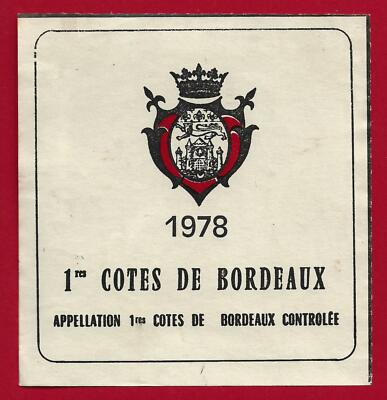 75/66 Etikett Label PREMIÈRES CÔTES DE BORDEAUX 1978 Kein Produzent, kein Ort?