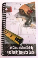 The Construction Safety and Health Resource Guide  4th Edition OSHA Regs Book