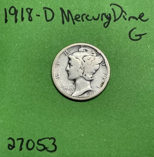 1918-D Mercury Dime 10c  Good 90% Silver