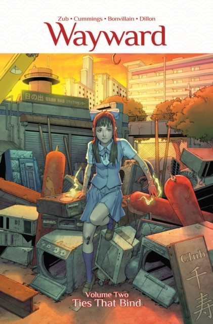 Wayward Volume 2: Ties That Bind by Jim Zub PAPERBACK 9781632154033