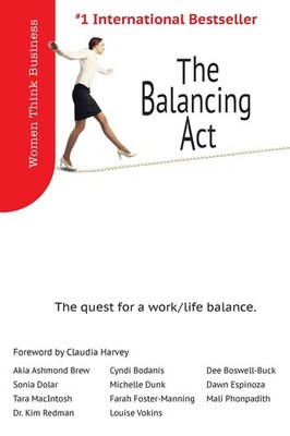 The Balancing Act: The quest for work/life balance. (1)