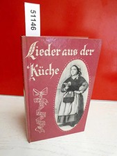 Lieder aus der Küche : Perlen vergessener Poesie. Gesammelt mit alten Singweise