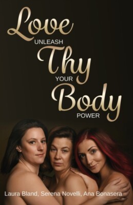 Novelli - Love Thy Body - Unleash Your Power - New paperback or softba - X555z