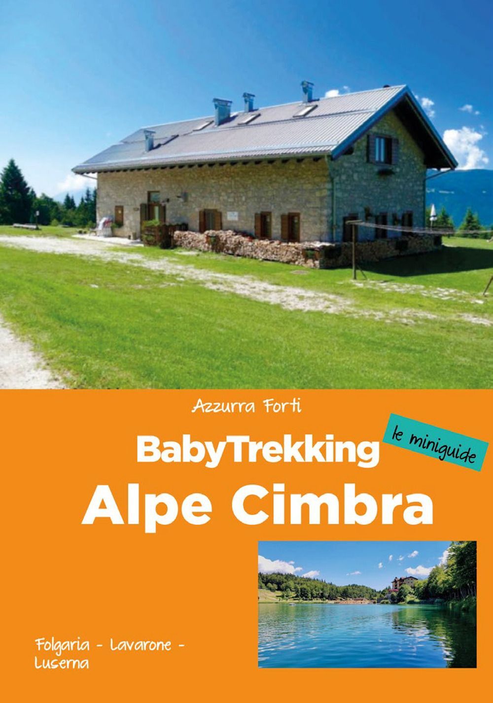 Libro Nuovo - Azzurra Forti - Babytrekking. Alpe Cimbra  - Vividolomiti