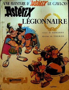 Asterix Legionnaire HC Comic Book Goscinny Uderzo 1967
